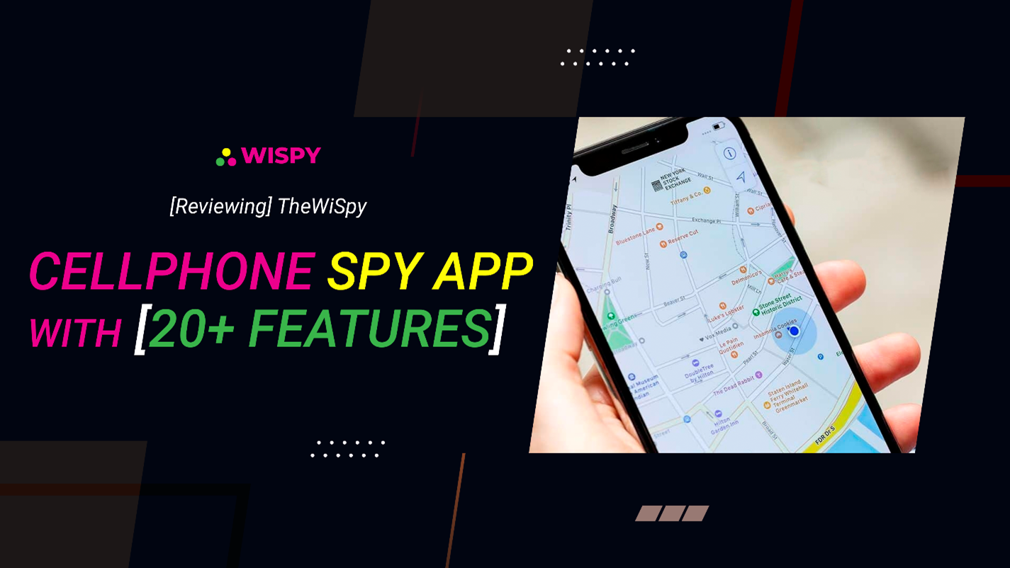 [reviewing] Thewispy Cellphone Spy App With [20 Features] Fincyte
